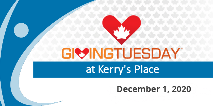 Giving Tuesday 2020 – Kerry's Place